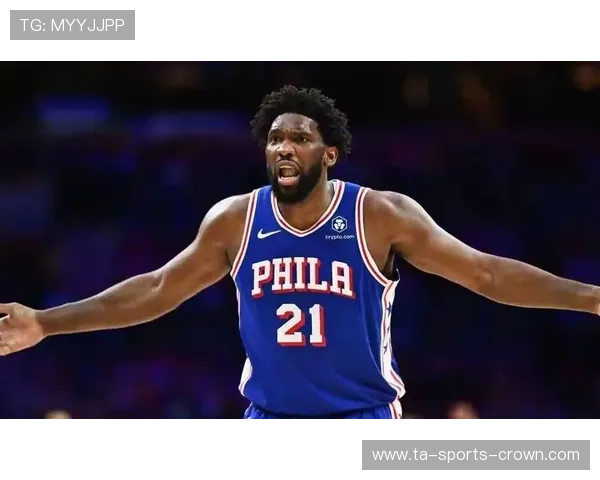 恩比德挡拆拉开空间效率提升显著 改变76人内线进攻结构